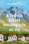 Judit-Jung-Ildiko_A-felhok-folott-mindig-kek-az