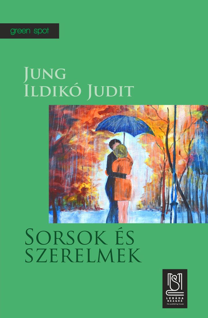 Judit-Jung-Ildiko_Sorsok-es-szerelmek