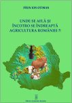 Otiman-Paun_Otiman_Unde-se-afla-si-incotro-se-indreapta-agricultura-RO