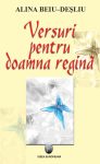 Beiu-Desliu-Alina_Versuri-pentru-doamna-regina