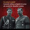 Cu arma în mână! Carierele militare și faptele de arme ale membrilor dinastiei române