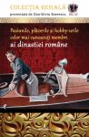 Boerescu-DS_Pasiunile-dinastiei-romane