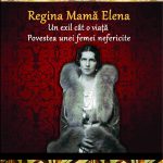 Boerescu-DS_Regina-Mama-Elena-un-exil