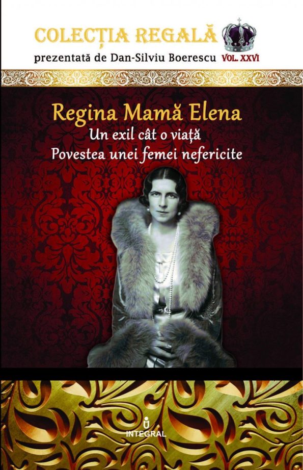 Boerescu-DS_Regina-Mama-Elena-un-exil