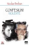 Breban-Nicolae_Confesiuni-violente-20