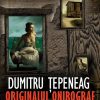 Dumitru Țepeneag. Originalul onirograf