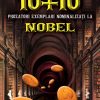 10 + 10 prozatori exemplari nominalizați la Nobel
