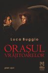 Buggio-Luca_Orasul-vrajitoarelor
