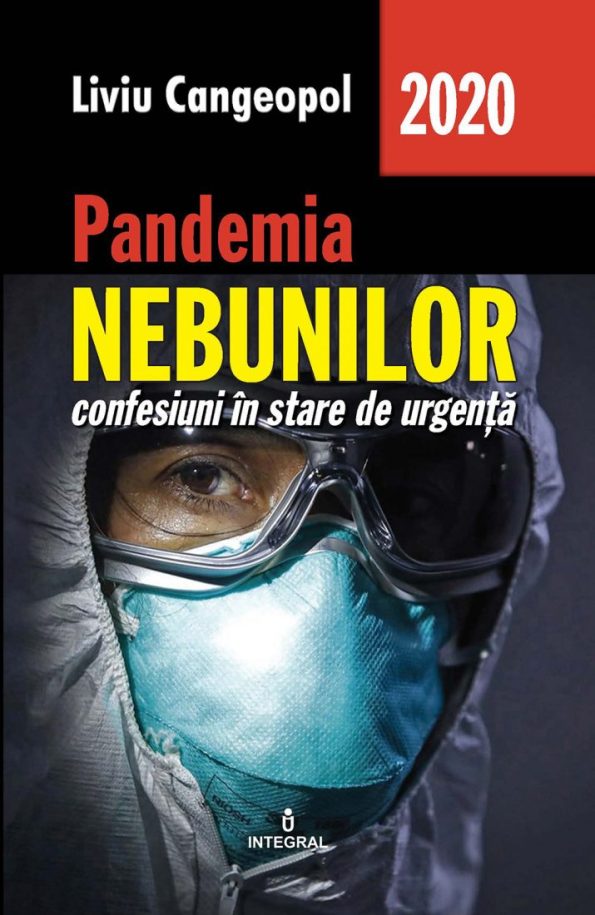Cangeopol-Liviu_Pandemia-nebunilor