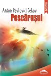Cehov-Anton-Pavlovici_Pescarusul