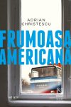 Christescu-Adrian_Frumoasa-americana