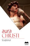 Christi-Aura_Sculptorul-2022