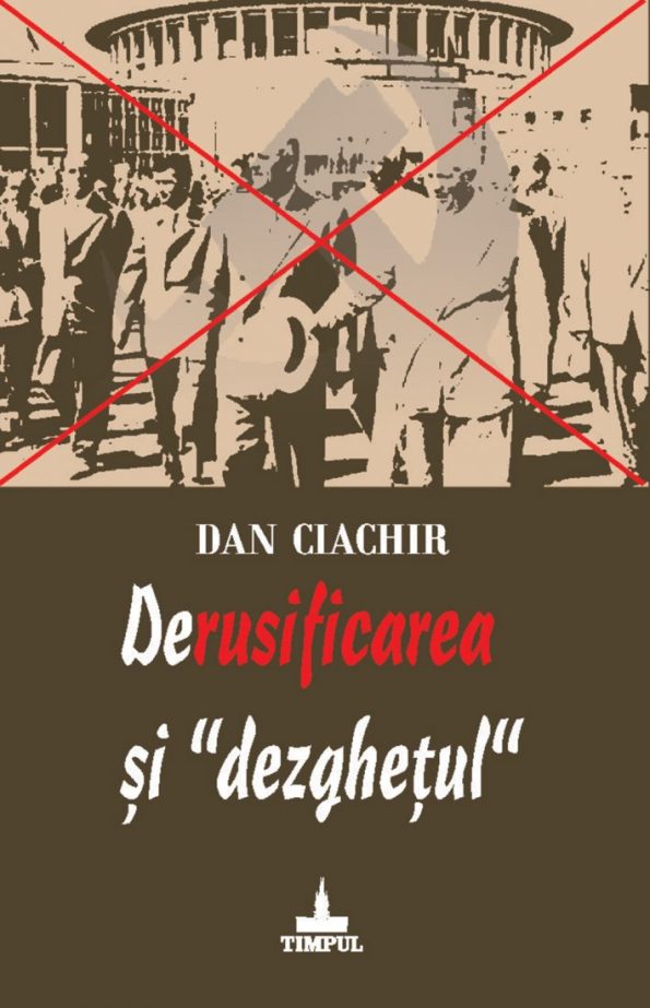 Ciachir-Dan_Derusificarea-si-dezghetul