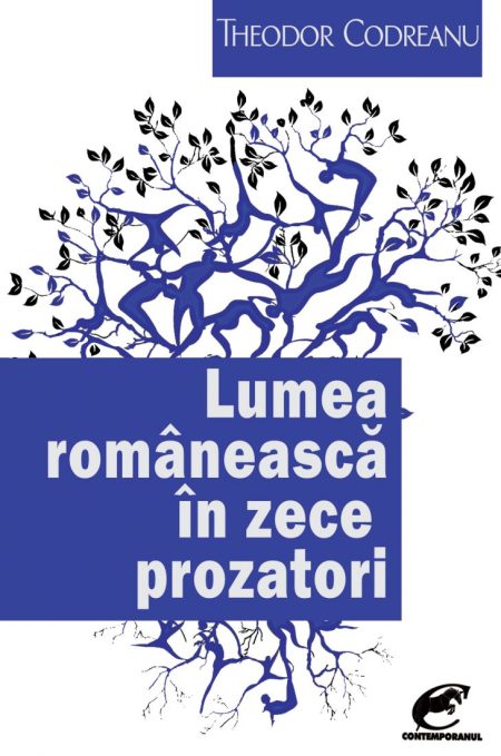 Lumea românească în zece prozatori