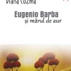 Eugenio Barba și mărul de aur