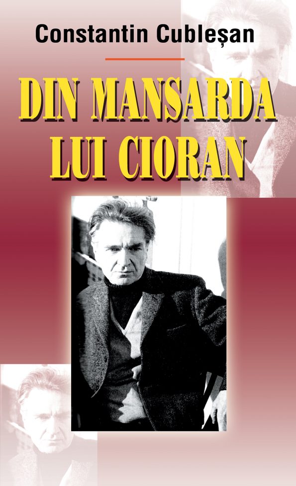 Cublesan-Constantin_Din-mansarda-Cioran