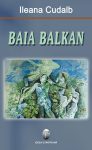 Cudalb-Ileana_Baia-Balcan