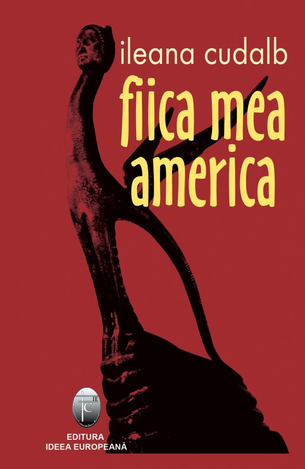 Cudalb-Ileana_Fiica-mea-America