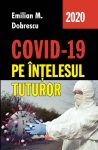 Dobrescu_Emilian_Covid-19-pe-intelesul-tuturor