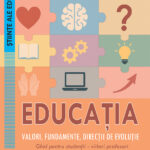 Educaţia. Valori, fundamente, direcţii de evoluţie. Ghid pentru studenţii-viitori profesori