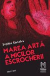 Endelys-Sophie_Marea-arta-a-micilor-escrocherii