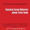 Classical Great Histories about Twin Souls