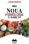 Furnham-Adrian_Noua-psihologie-a-banilor