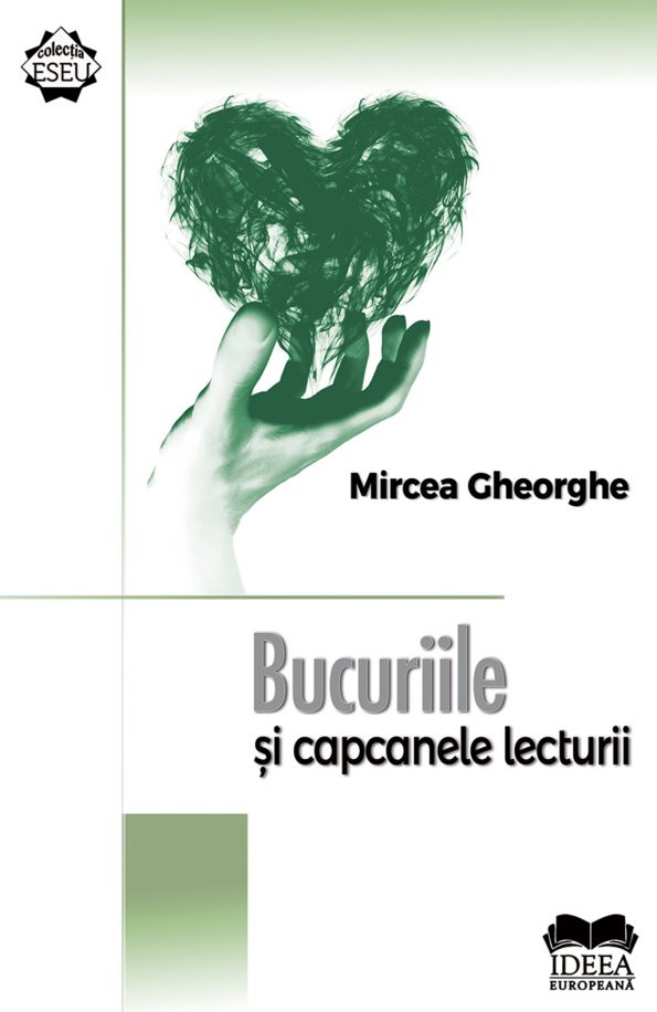 Gheorghe-Mircea_Bucuriile-si-capcanele-lecturii