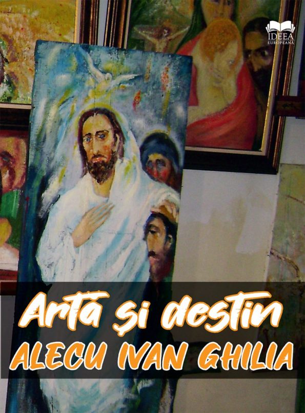 Ghilia-Alecu-I_Arta-si-destin