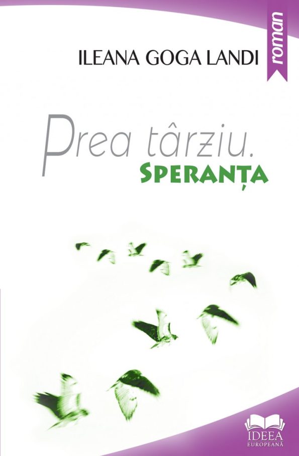 Goga-Landi-Ileana_Prea-tarziu-Speranta