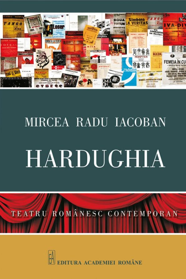 Iacoban-Mircea-Radu_Teatru-romanesc-contemporan-Hardughia