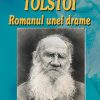 Tolstoi. Romanul unei drame