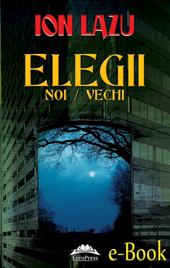 Lazu-Ion_Elegii-noi-vechi