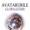 Avatarurile Globalizării