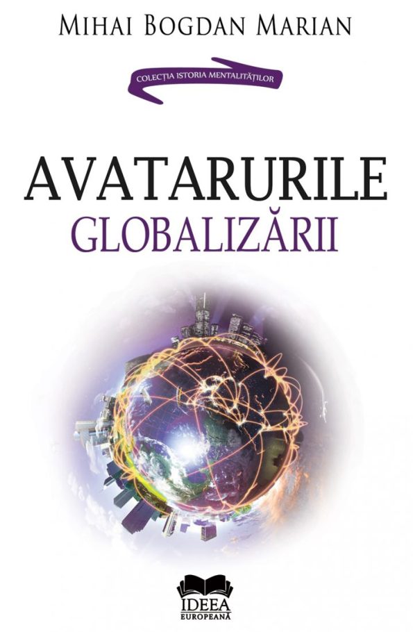Marian-Mihai-Bogdan_Avatarurile-Globalizarii