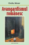 Morar-Ovidiu_Avangardismul-romanesc