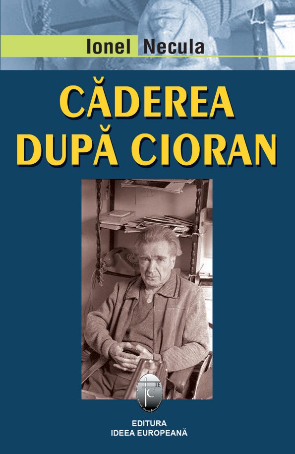 Necula-Ionel_Caderea-dupa-Cioran