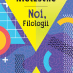 Noi • Filologii