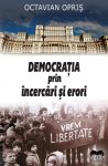 Opris-Octavian_Democratia-prin-incercari-si-erori