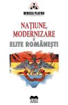Platon-Mircea_Natiune-modernizare-si-elite