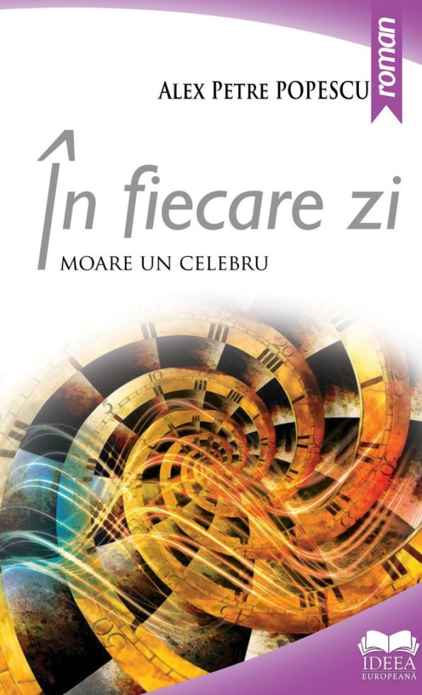 Popescu-Alex_In-fiecare-zi-moare-un-celebru