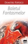 Popescu-Dumitru_Baletul-fantasmelor