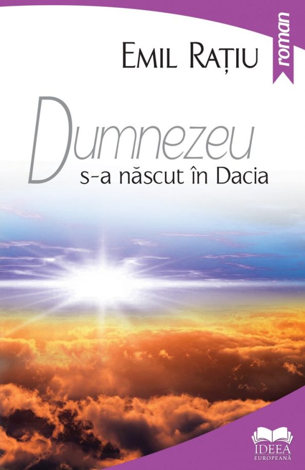 Ratiu-Emil_Dumnezeu-s-a-nascut-in-Dacia