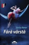 Renar-Larisa-Fara-varsta-redobandirea-tineretii