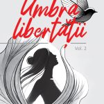 Rosiuru-Bianca_Umbra-libertatii-Volum-2