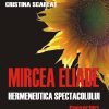 Mircea Eliade, hermeneutica spectacolului