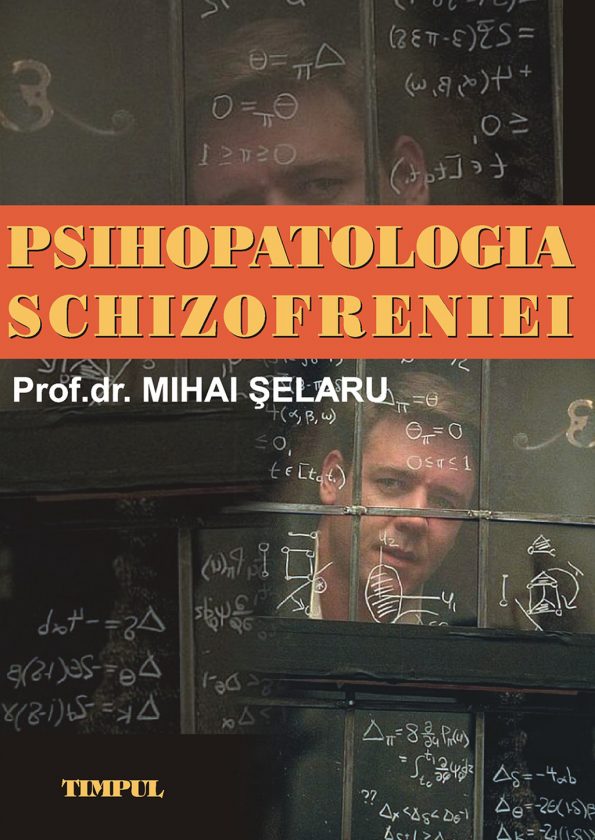 Selaru-Mihai_Psihopatologia-schizofreniei