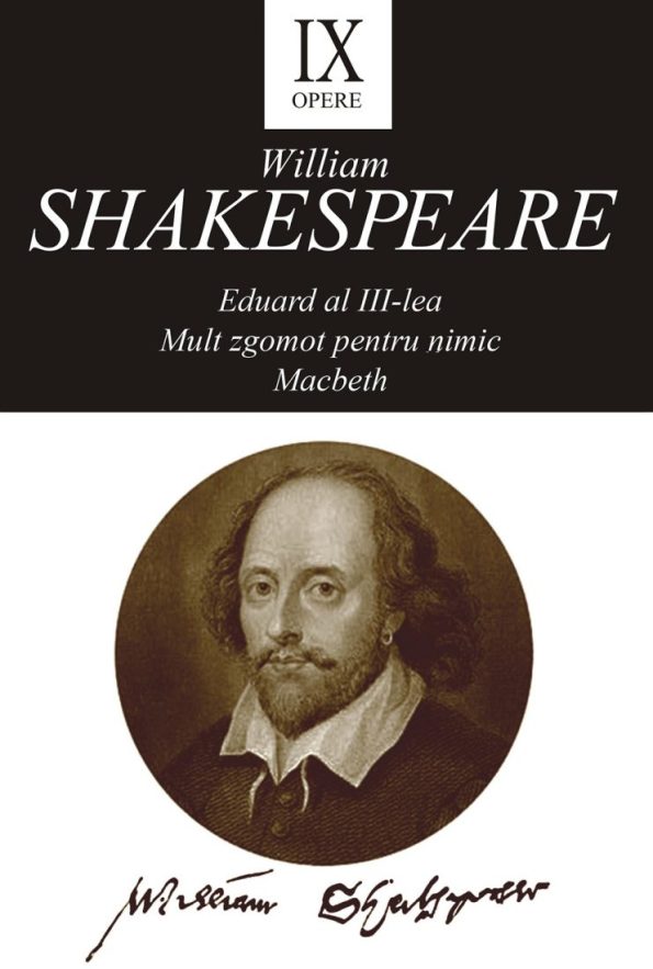 Shakespeare-W_Opere-9-Eduard-al-3-lea-Mult-zgomot
