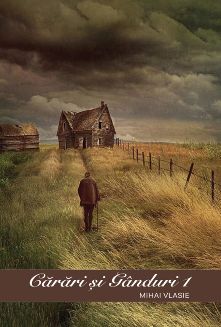 Cărări și gânduri Vol. I