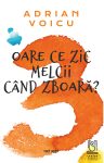 Voicu-Adrian_Oare-ce-zic-melcii-cand-zboara